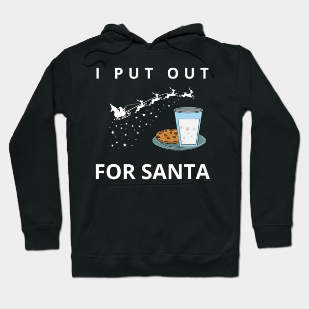 i put out for santa Hoodie by vaporgraphic